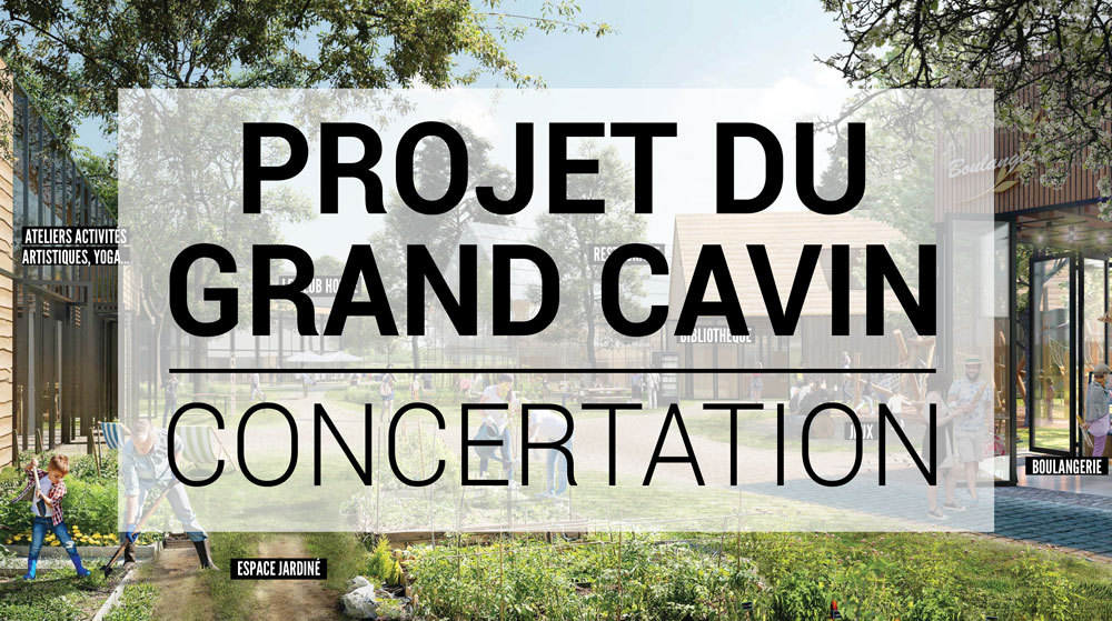 Projet du Grand Cavin - Concertation des habitants.