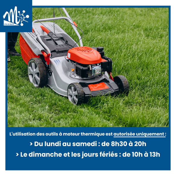 Rappel utilisation des tondeuses etc 